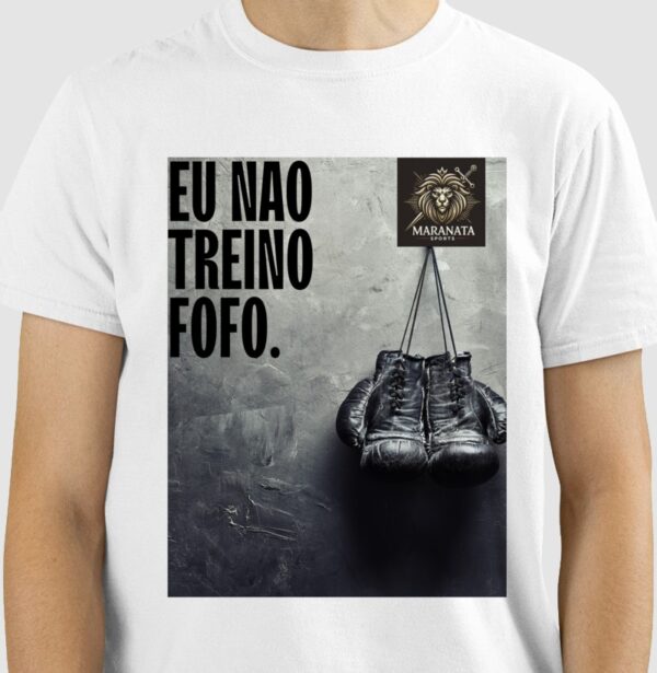 Blusa Boxe – "Eu Não Treino Fofo"