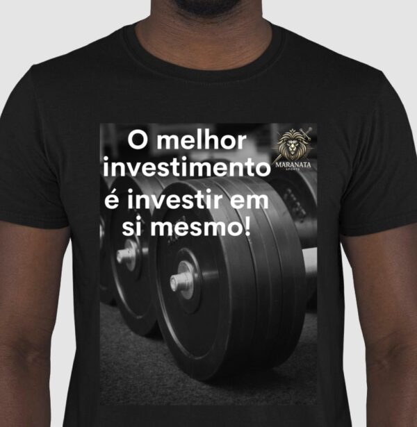 Blusa – "O Melhor Investimento é Investir em Si Mesmo"